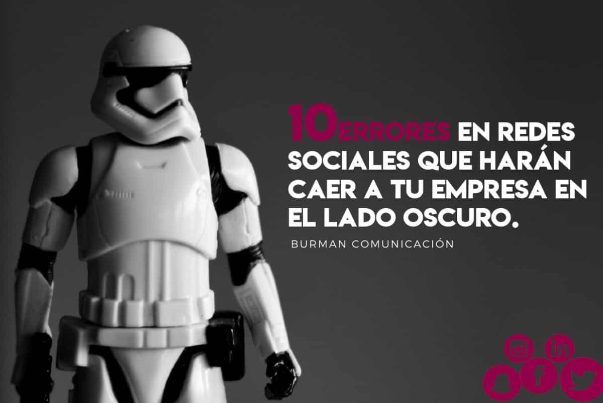 10 errores en redes sociales que harán caer a tu empresa en el lado oscuro