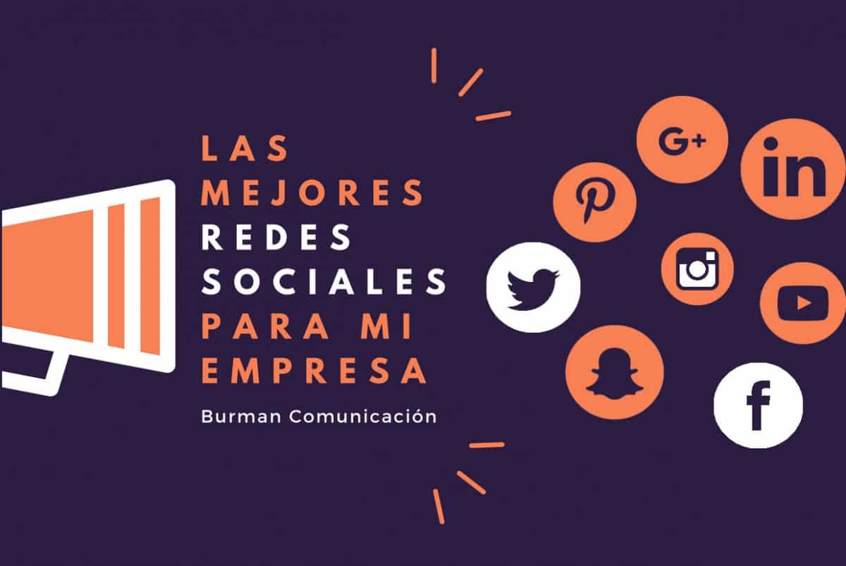 ¿Qué redes sociales son las mejores para mi empresa?