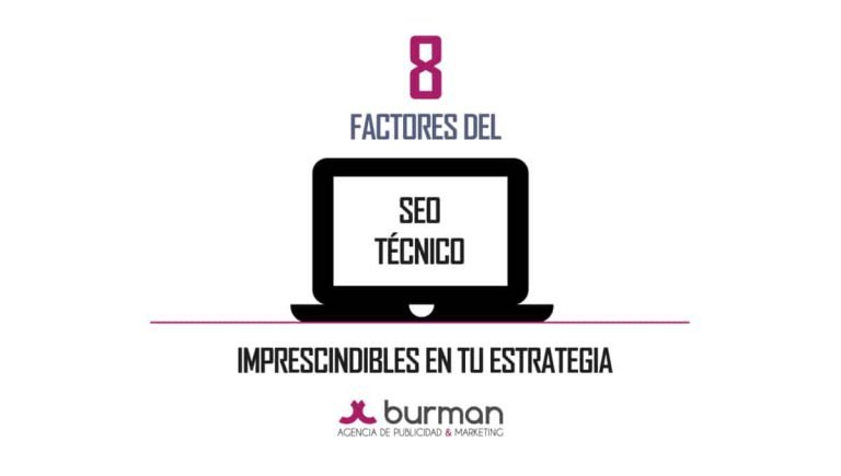8 factores que influyen en el SEO técnico