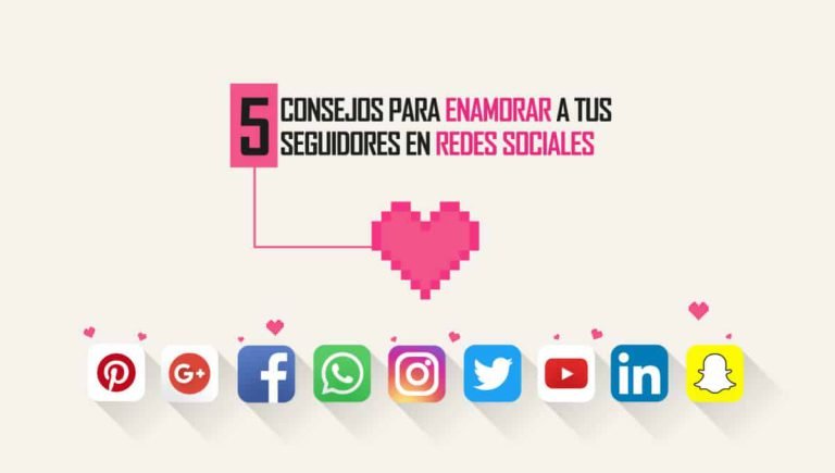 5-consejos-para-enamorar-tus-seguidores-redes-sociales